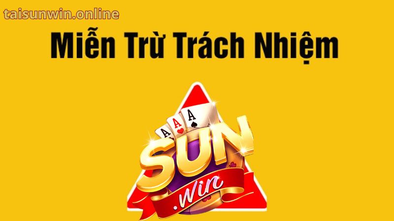 Giới thiệu về miễn trừ trách nhiệm Sunwin