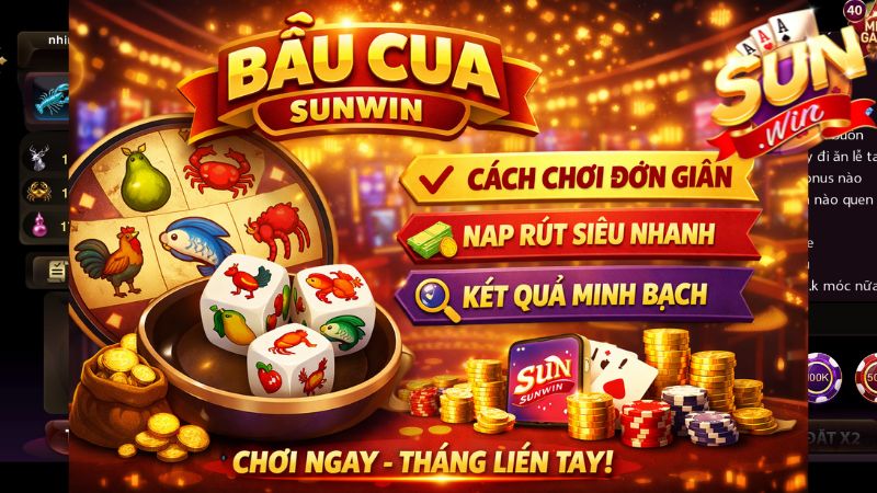 Giới thiệu về trò chơi bầu cua Sunwin